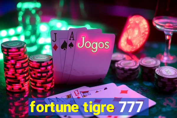 fortune tigre 777